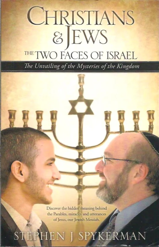 Bestel Nu Christians & Jews : The Two Faces of Israel– Stephen J. Spykerman