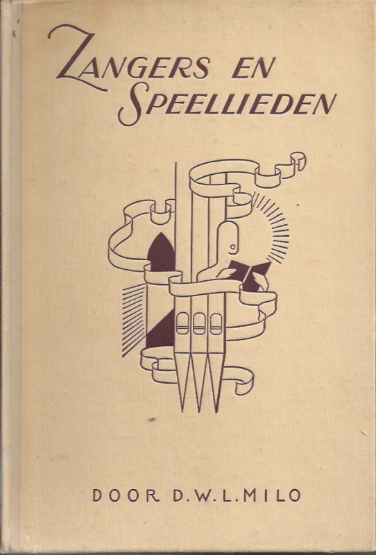 Populair Zangers en speellieden, bijdrage tot de ontwikkeling van een calvinistische kerkmuziek – D.W.L. Milo
