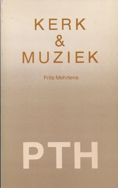 Weekendaanbieding Kerk & Muziek (PTH 18) – Frits Mehrtens