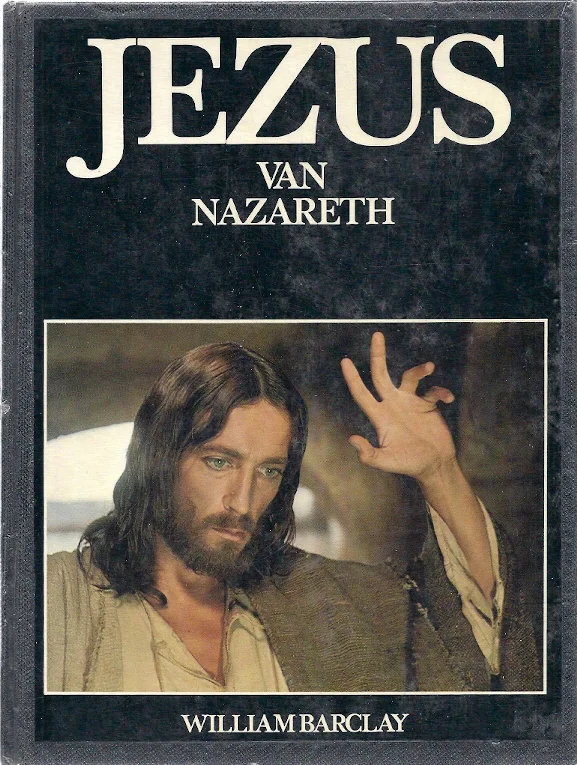 Tijdelijk Beschikbaar JEZUS van Nazareth – William Barclay