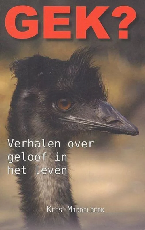 Premium GEK ? Verhalen over geloof in het leven – Kees Middelbeek