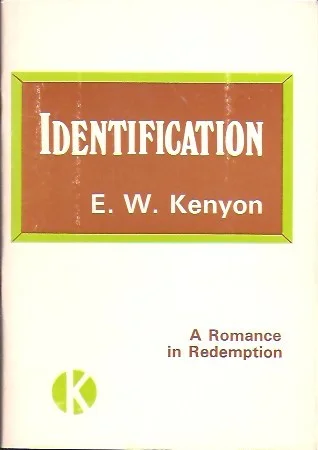 Identification : A Romance in Redemption – E.W. Kenyon Speciale Aanbieding