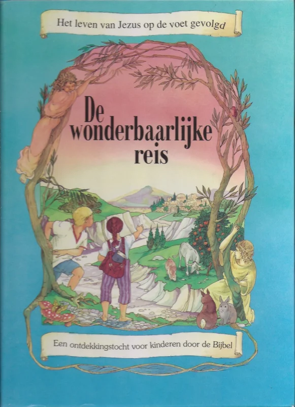 Snelle Levering De wonderbaarlijke reis : het leven van Jezus op de voet gevolgd – H. Tramp – Maggie Downer