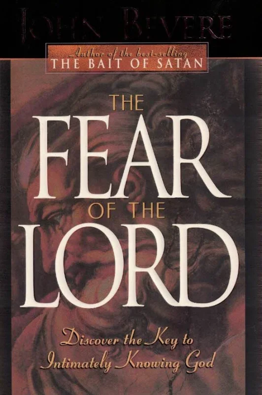 Betaalbaar The Fear of the Lord : Discover the Key to Intimately Knowing God (Inner Strength Series) – John Bevere