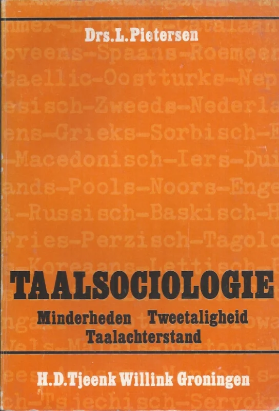 Nu Kopen Taalsociologie : minderheden, tweetaligheid, taalachterstand – Drs. L. Pietersen / Lieuwe Pietersen