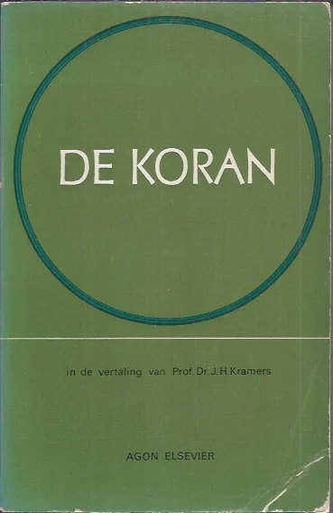 Superprijs De Koran : uit het Arabisch vertaald – door J.H. Kramers