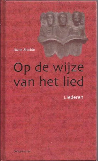 Must-Have Op de wijze van het lied : liederen – Hans Mudde