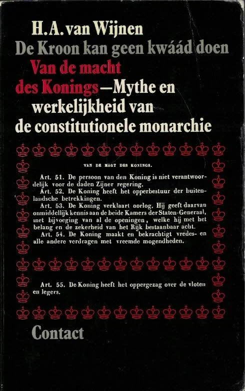 Speciale Aanbieding Van de macht des Konings : mythe en werkelijkheid van de constitutionele monarchie – H.A. van Wijnen