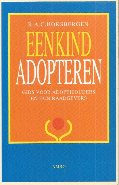 Tijdelijk Beschikbaar Een kind adopteren : gids voor adoptieouders en hun raadgevers – R.A.C. Hoksbergen