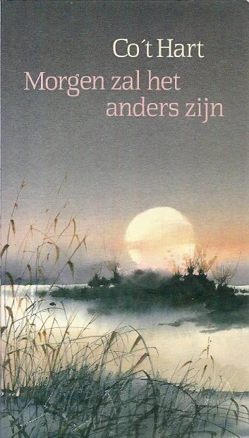 Gecertificeerd Morgen zal het anders zijn – Co ‘t Hart