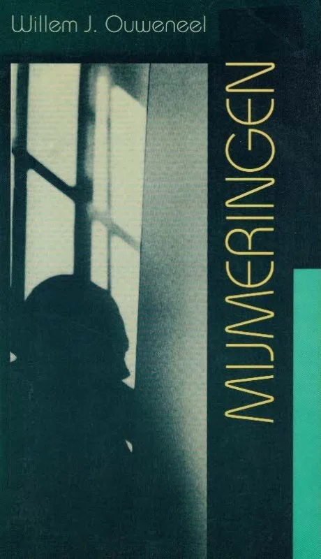 Gereduceerde Prijs Mijmeringen – Willem J. Ouweneel