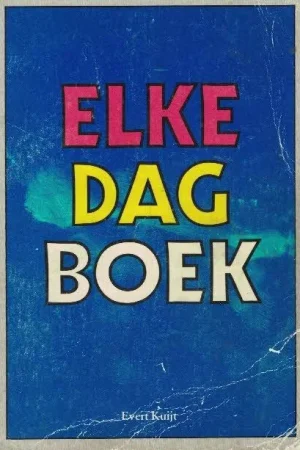 Beperkt Aanbod Elkedagboek : om zelf te lezen door … : voor elke dag een stukje – Evert Kuijt