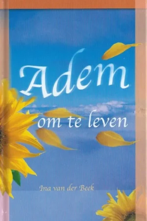 Adem om te leven – Ina van der Beek Gereduceerde Prijs
