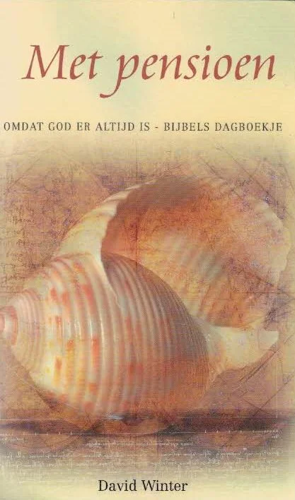 Met pensioen : omdat God er altijd is – Bijbels dagboekje– David Winter Veilige Betaling