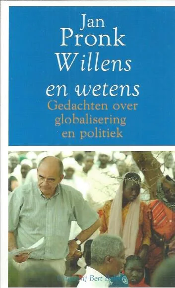 Gratis Retour Willens en wetens : gedachten over globalisering en politiek – Jan Pronk