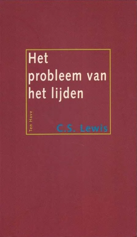 Koop Vandaag Het probleem van het lijden – C.S. Lewis