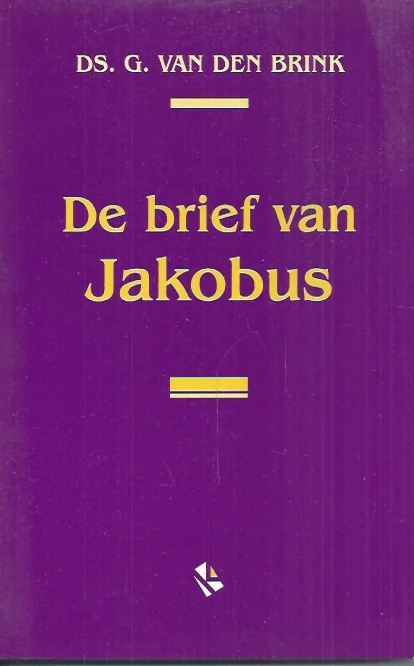 Hete Deal De brief van Jakobus – Ds. G. van den Brink