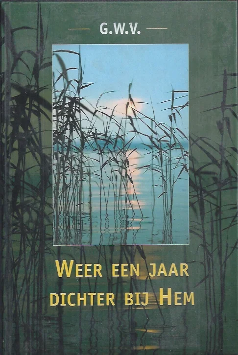 Populair Weer een jaar dichter bij Hem : bijbels dagboek – G.W.V. (G.W. Tamminga-Visser)