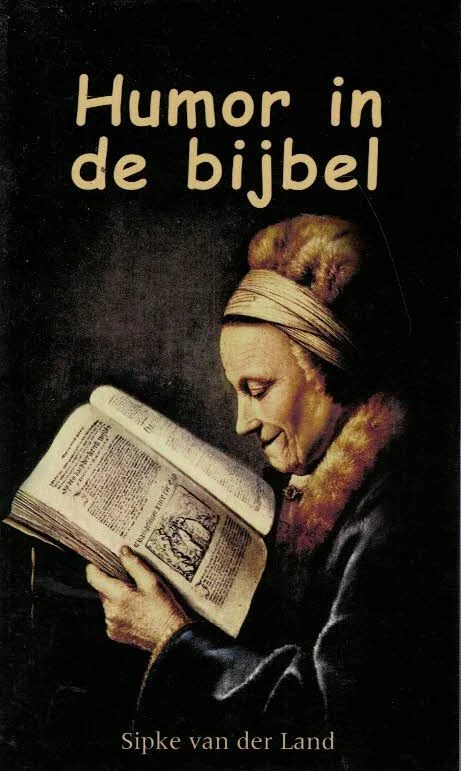 Humor in de bijbel – Sipke van der Land Finale Uitverkoop