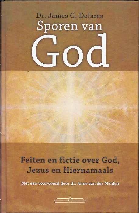 Flitsaanbieding Sporen van God : feiten en fictie over God, Jezus en Hiernamaals – James Defares