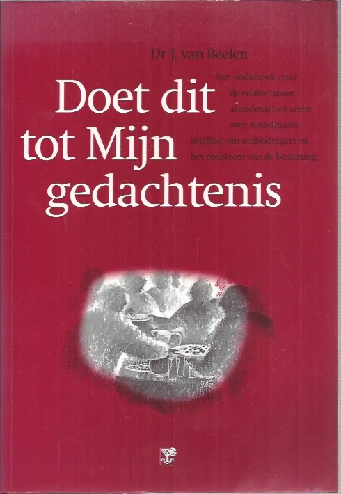 Fabrieksprijs Doet dit tot Mijn gedachtenis – Dr. J. van Beelen
