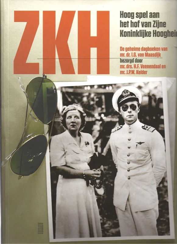 Uitverkoop ZKH : hoog spel aan het hof van Zijne Koninklijke Hoogheid : de geheime dagboeken van Mr. Dr. I.G. van Maasdijk – bezorgd door H.F. Veenendaal en J.P.W. Kelder.