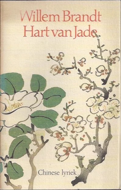 Populair Hart van Jade : Chinese lyriek – Willem Brandt