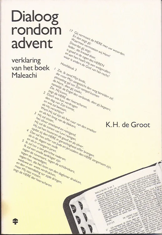 Dialoog rondom advent : Verklaring van Maleachi – K.H. de Groot Dagaanbieding
