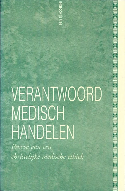 Populair Verantwoord medisch handelen : proeve van een christelijke medische ethiek – H. Jochemsen, G. Glas.