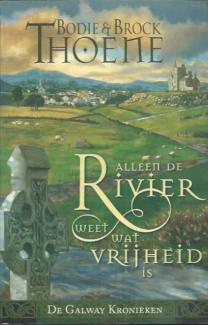 Alleen de rivier weet wat vrijheid is – Bodie & Brock Thoene Premium
