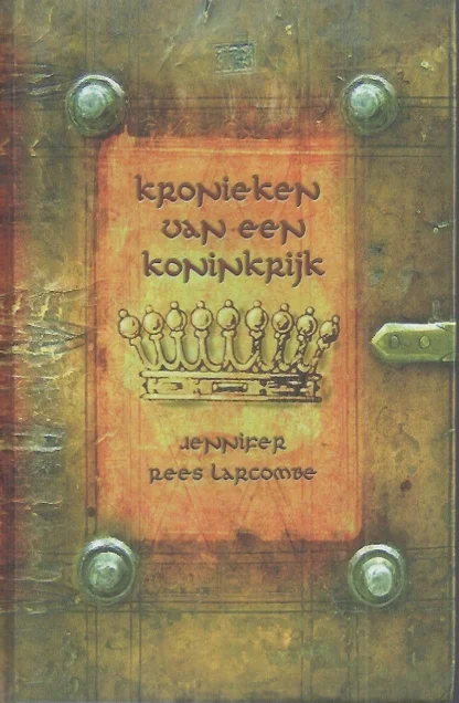 Kronieken Van Een Koninkrijk – Jennifer Rees Larcombe Meest Verkocht
