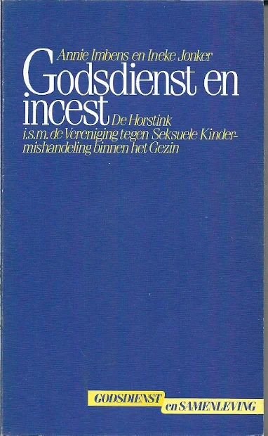 Betrouwbaar Godsdienst en incest – Annie Imbens en Ineke Jonker