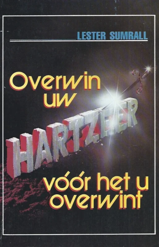 Superprijs Overwin uw hartzeer voor het u overwint – Lester Sumrall