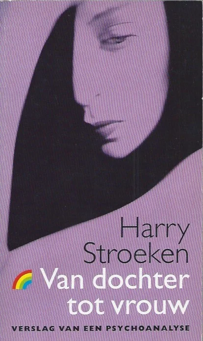 Van dochter tot vrouw : verslag van een psychoanalyse–Harry Stroeken Bestseller