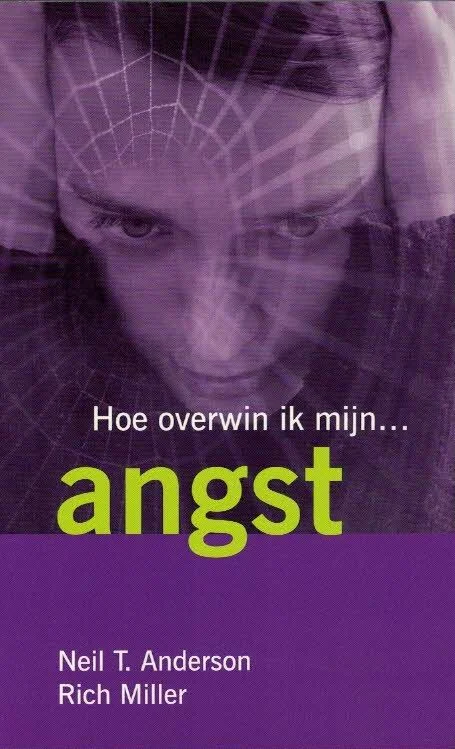 Shop Nu Hoe overwin ik mijn… angst – Neil T. Anderson Rich Miller