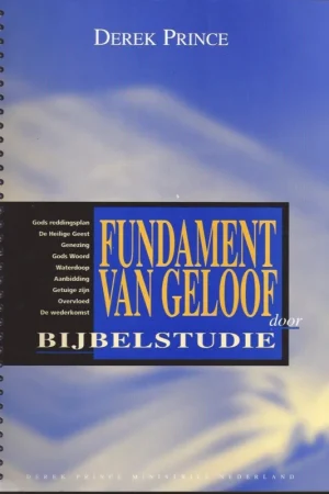 Aanbieding Fundament van geloof door bijbelstudie – Derek Prince