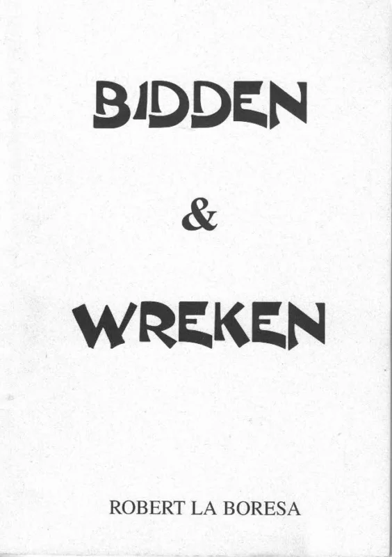 Bidden & wreken – Robert La Boresa Meest Verkocht