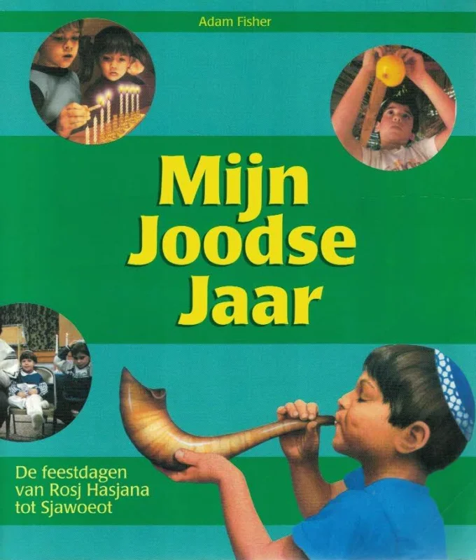 Beperkte Voorraad Mijn joodse jaar : de feestdagen van Rosj Hasjana tot Sjawoeot – Adam Fisher