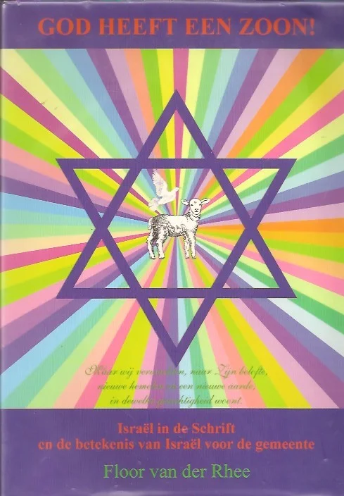 God heeft een zoon! : Israël in de Schrift en de betekenis van Israël voor de gemeente – Floor van der Rhee Veilige Betaling