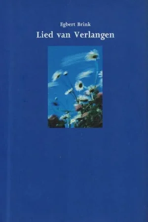 Aanbieding Lied van verlangen – Egbert Brink