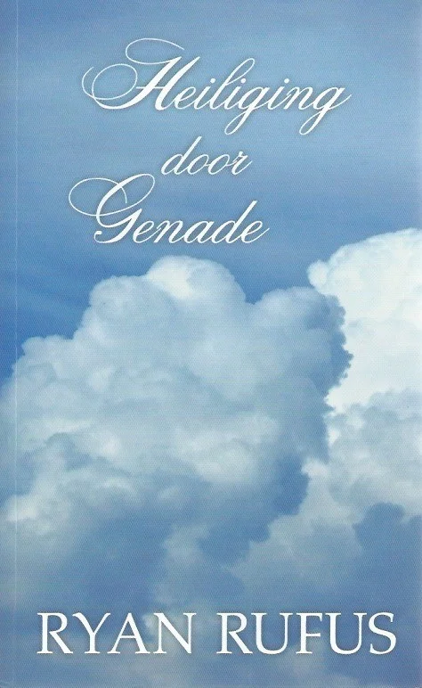 Heiliging door Genade–Ryan Rufus Direct Verzonden