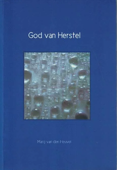 God van herstel – Marij van den Heuvel Favoriet
