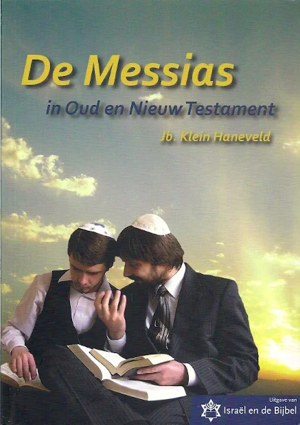 De Messias in Oud en Nieuw Testament – Jb. Klein Haneveld Lage Prijs