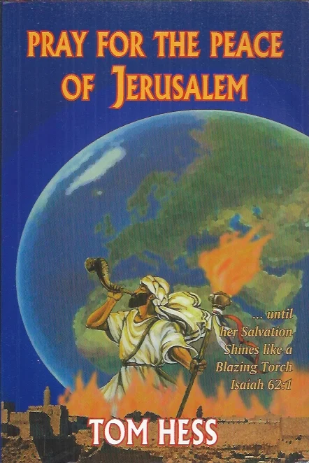 Pray for the Peace of Jerusalem – Tom Hess Koop Online