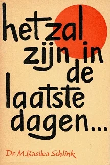 Het zal zijn in de laatste dagen … – M. Basilea Schlink Laatste Versie