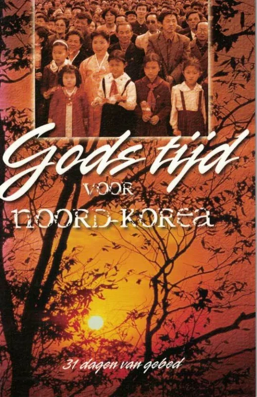 Hoge Kwaliteit Gods tijd voor Noord-Korea : 31 dagen van gebed – OMF International
