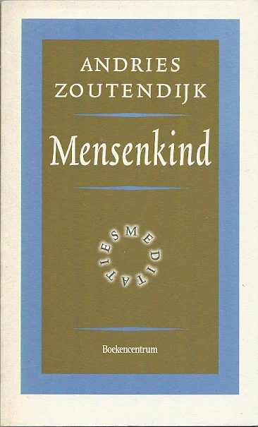 Mensenkind – Andries Zoutendijk Meest Verkocht