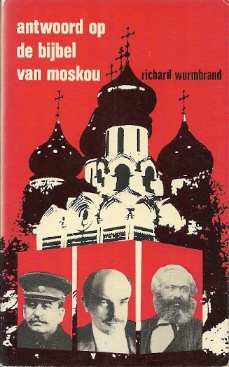 Antwoord op de bijbel van Moskou – Richard Wurmbrand Must-Have
