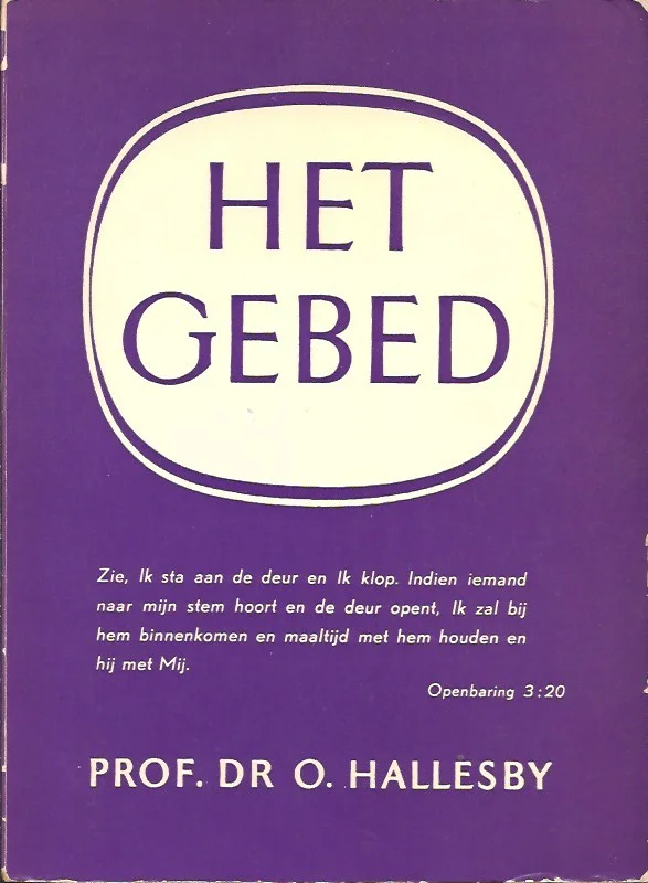 Het gebed – Prof.dr. O. Hallesby (11e druk) Gratis Retour