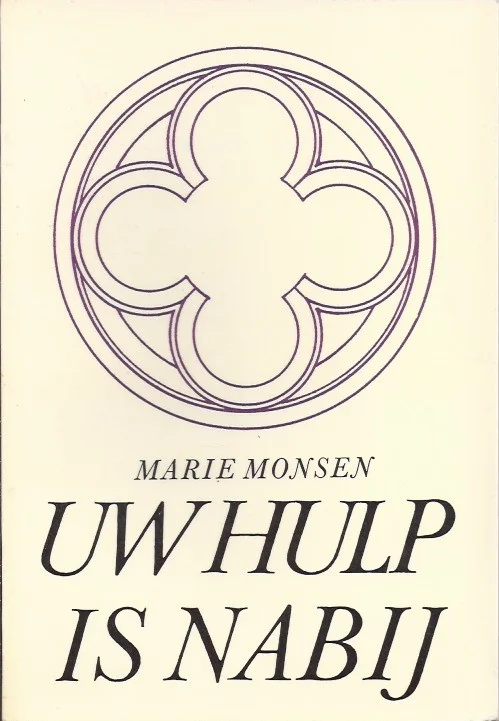 Uw hulp is nabij – Marie Monsen (1e druk) Actieprijs